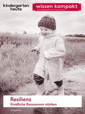 cover image of Resilienz. Kindliche Ressourcen stärken